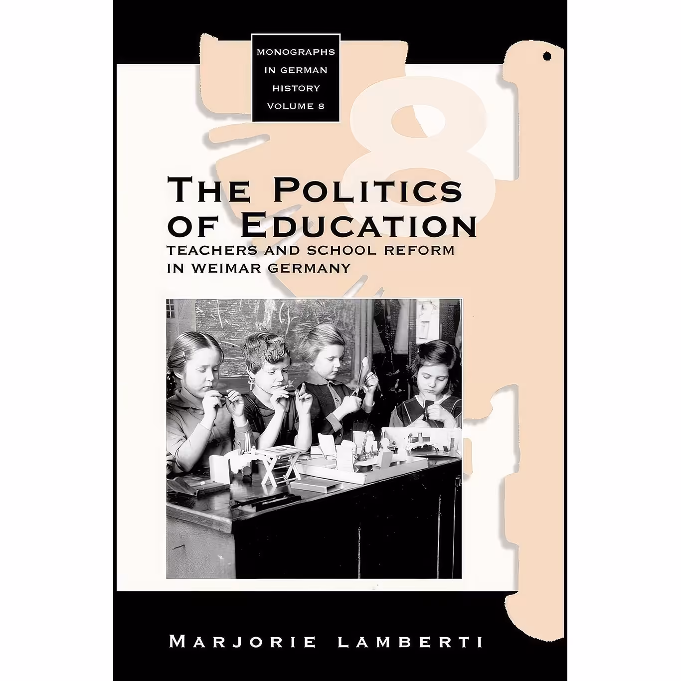 کتاب زبان اصلی The Politics of Education اثر Marjorie Lamberti