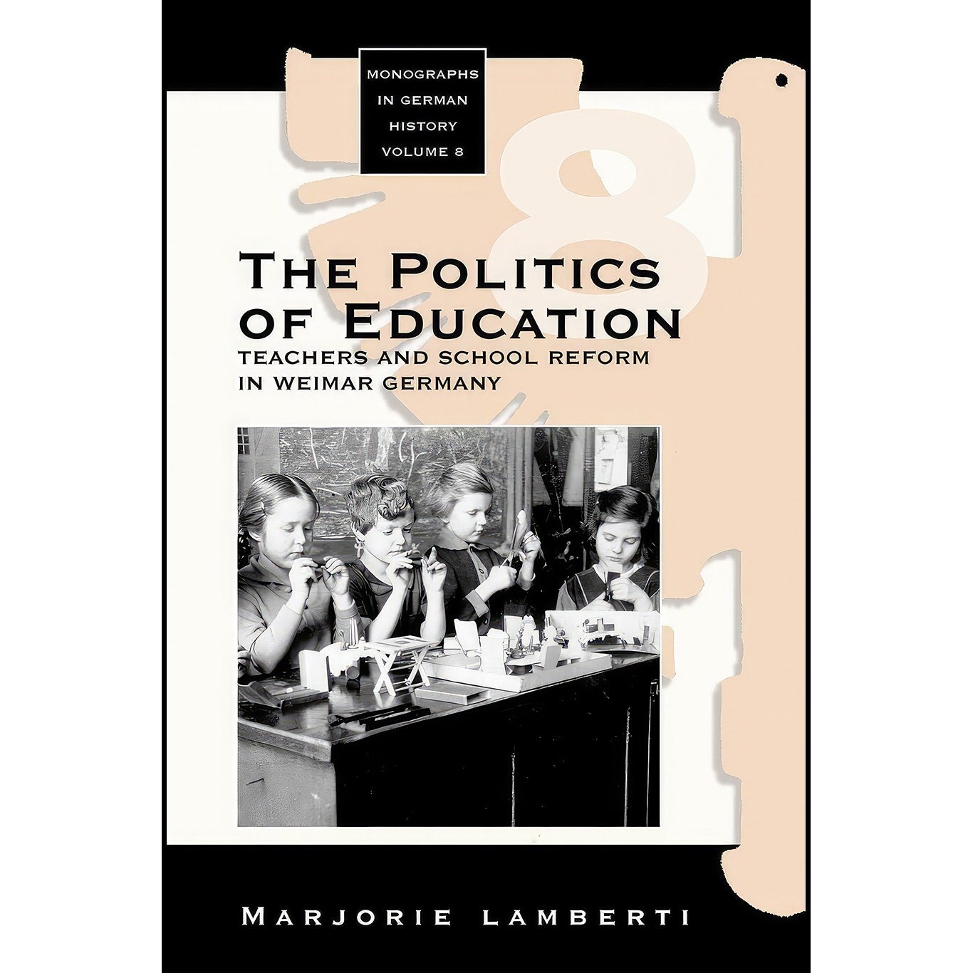 کتاب زبان اصلی The Politics of Education اثر Marjorie Lamberti