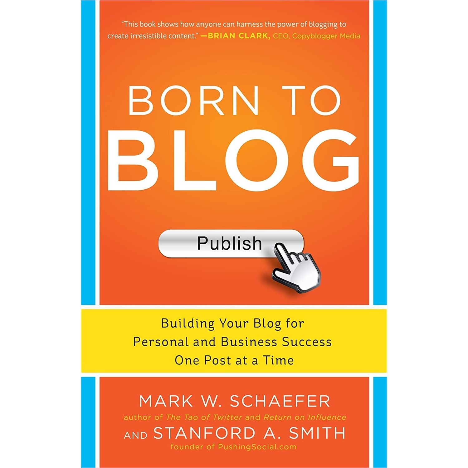 کتاب زبان اصلی Born to Blog اثر Mark Schaefer and Stanford Smith