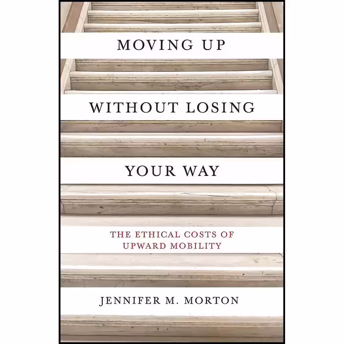 کتاب زبان اصلی Moving Up without Losing Your Way اثر Jennifer Morton