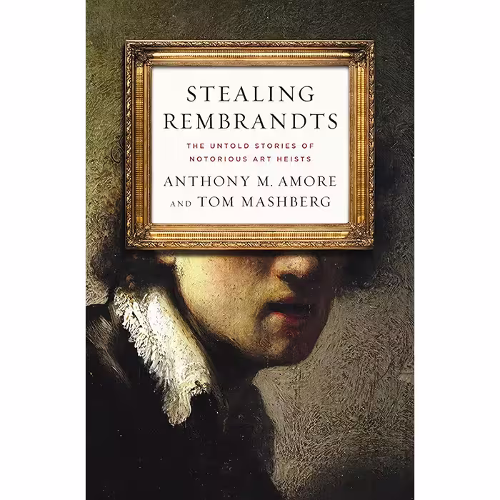 کتاب زبان اصلی Stealing Rembrandts اثر Anthony M AmoreTom Mashberg
