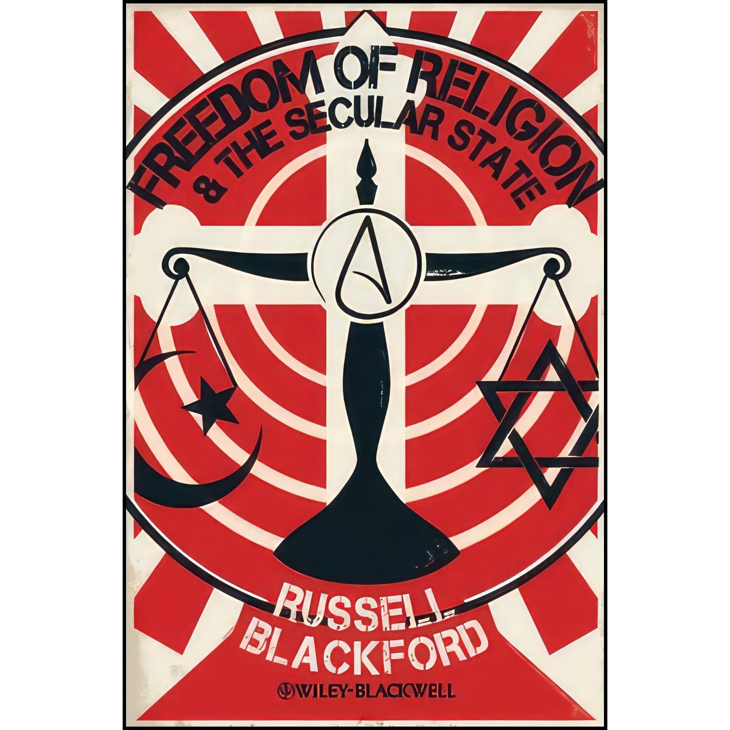 کتاب زبان اصلی Freedom of Religion and the Secular State اثر Russell Blackford