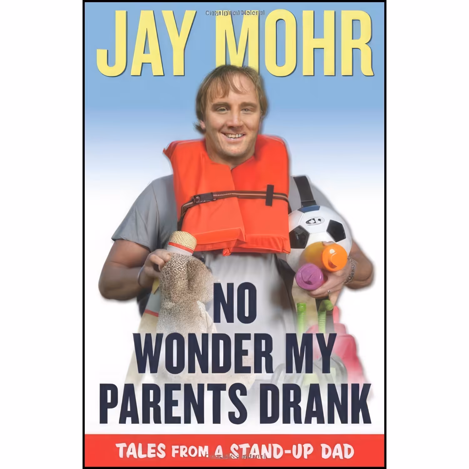 کتاب زبان اصلی No Wonder My Parents Drank اثر Jay Mohr