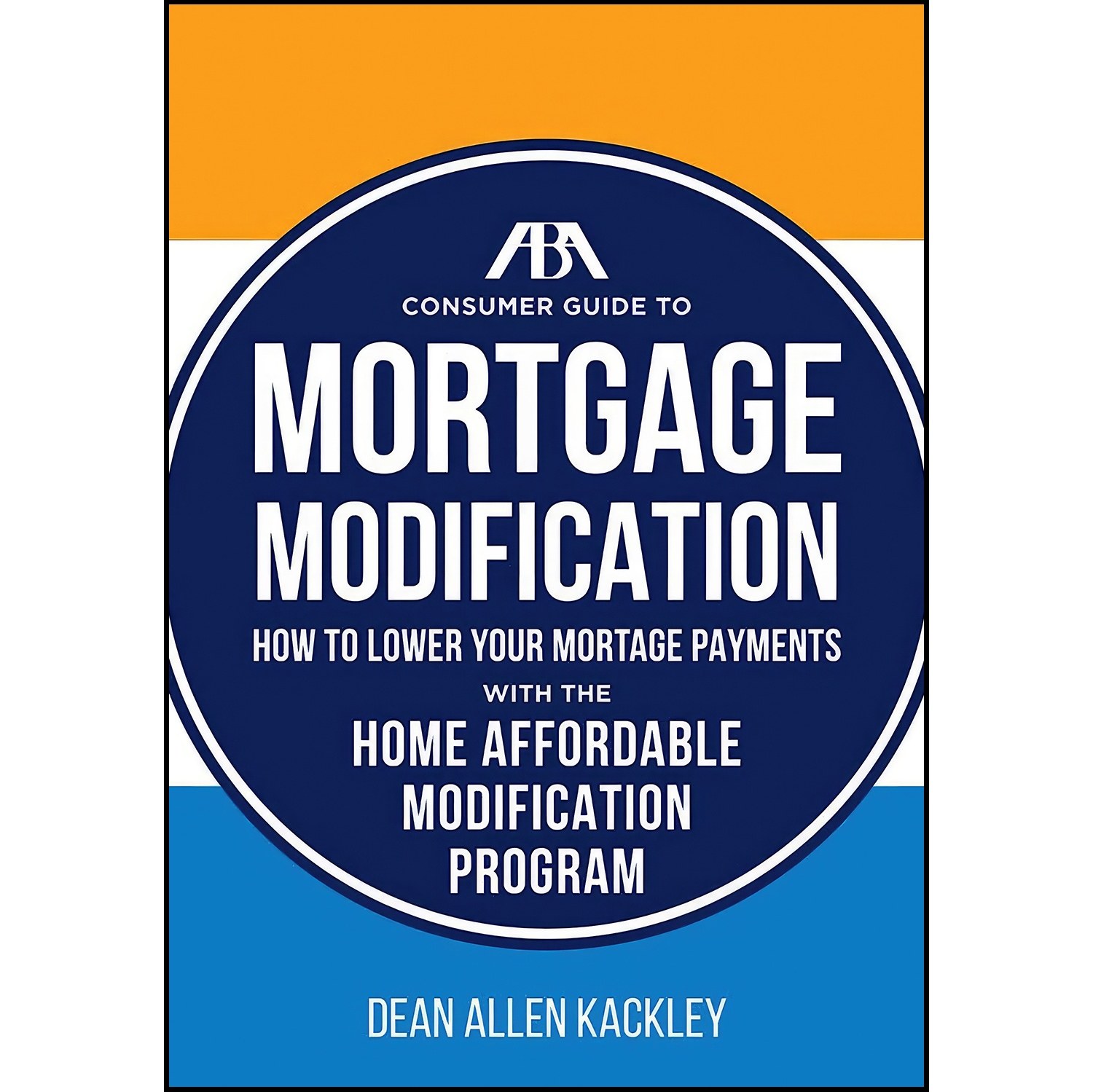 کتاب زبان اصلی The ABA Consumer Guide to Mortgage Modifications