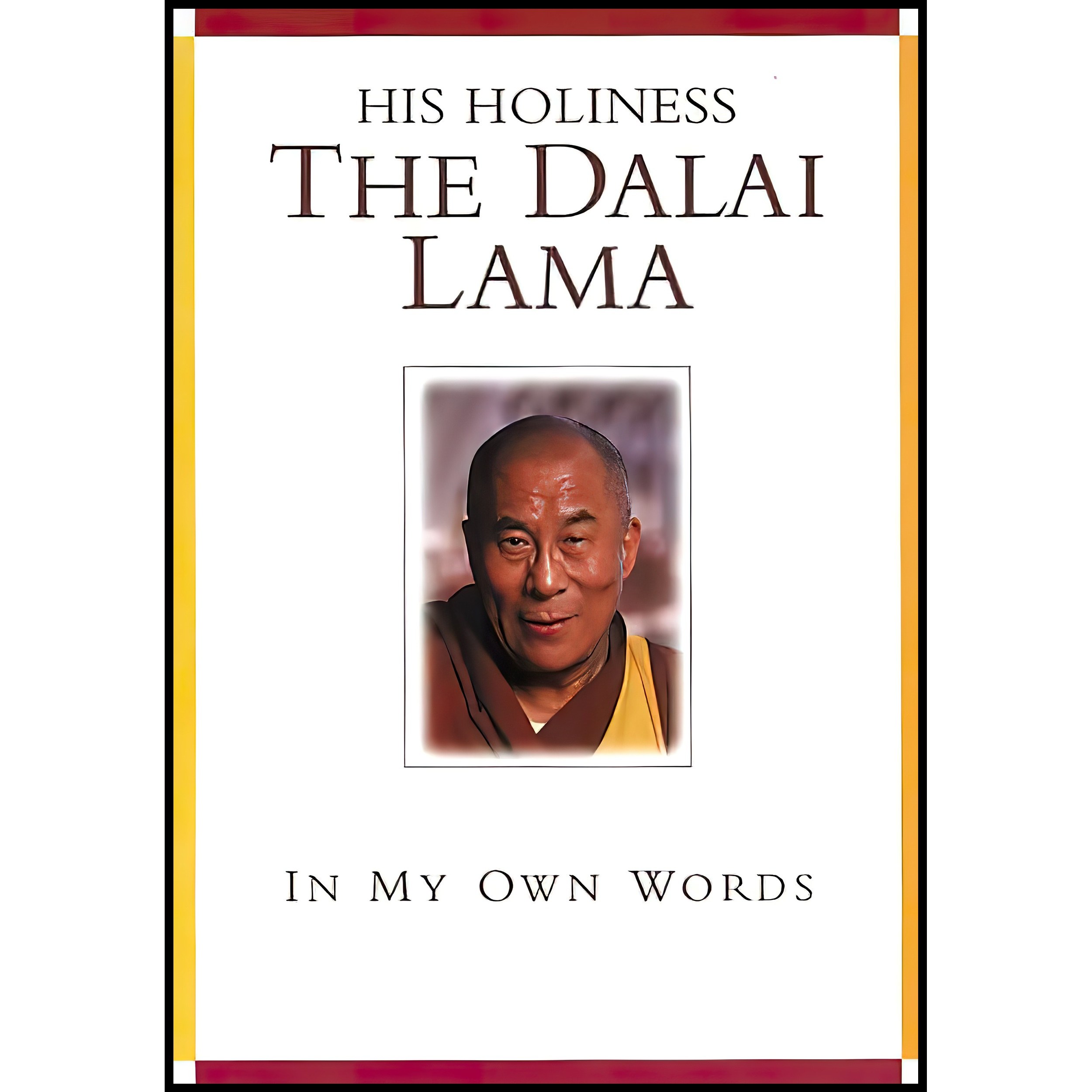 کتاب زبان اصلی His Holiness The Dalai Lama اثر Dalai Lama