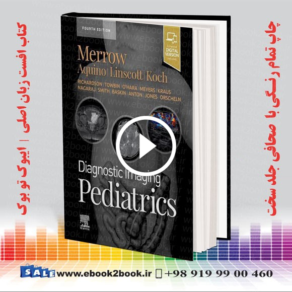 Diagnostic Imaging: Pediatrics 4th Edition