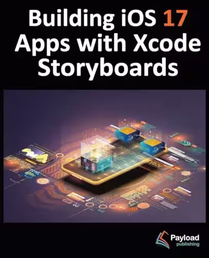 کتاب Building iOS 17 Apps with Xcode Storyboards