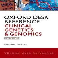 [PDF] دانلود کتاب Oxford Desk Reference - Clinical Genetics And Genomics, 2nd ed, 2017