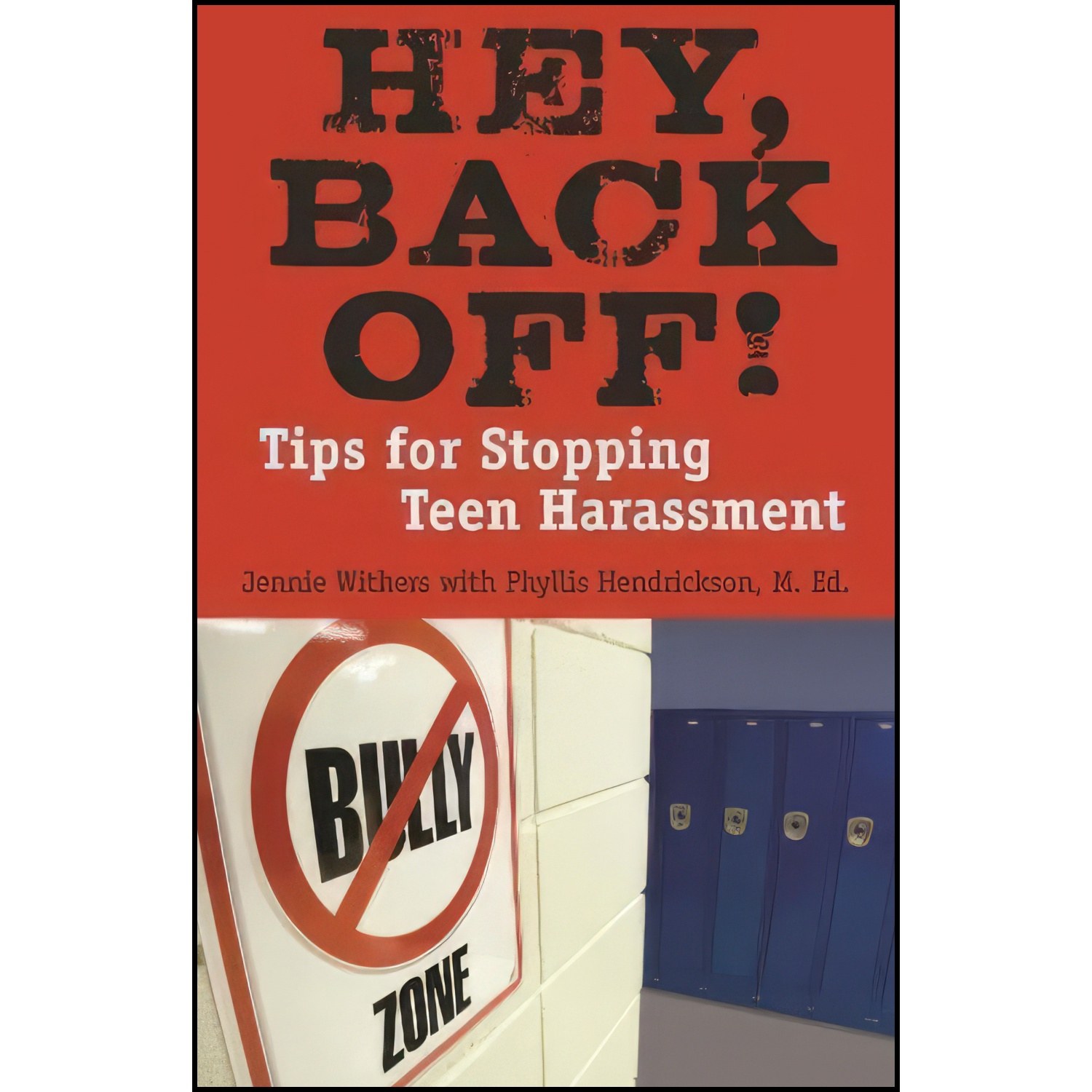 کتاب زبان اصلی Hey Back Off اثر Jennie Withers and Phyllis Hendrickson