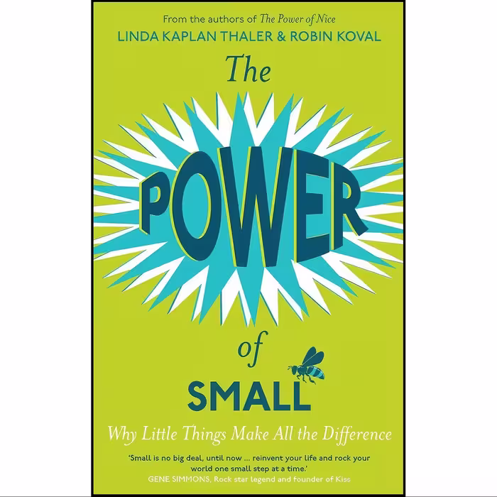کتاب زبان اصلی The Power of Small Linda Kaplan Robin Koval