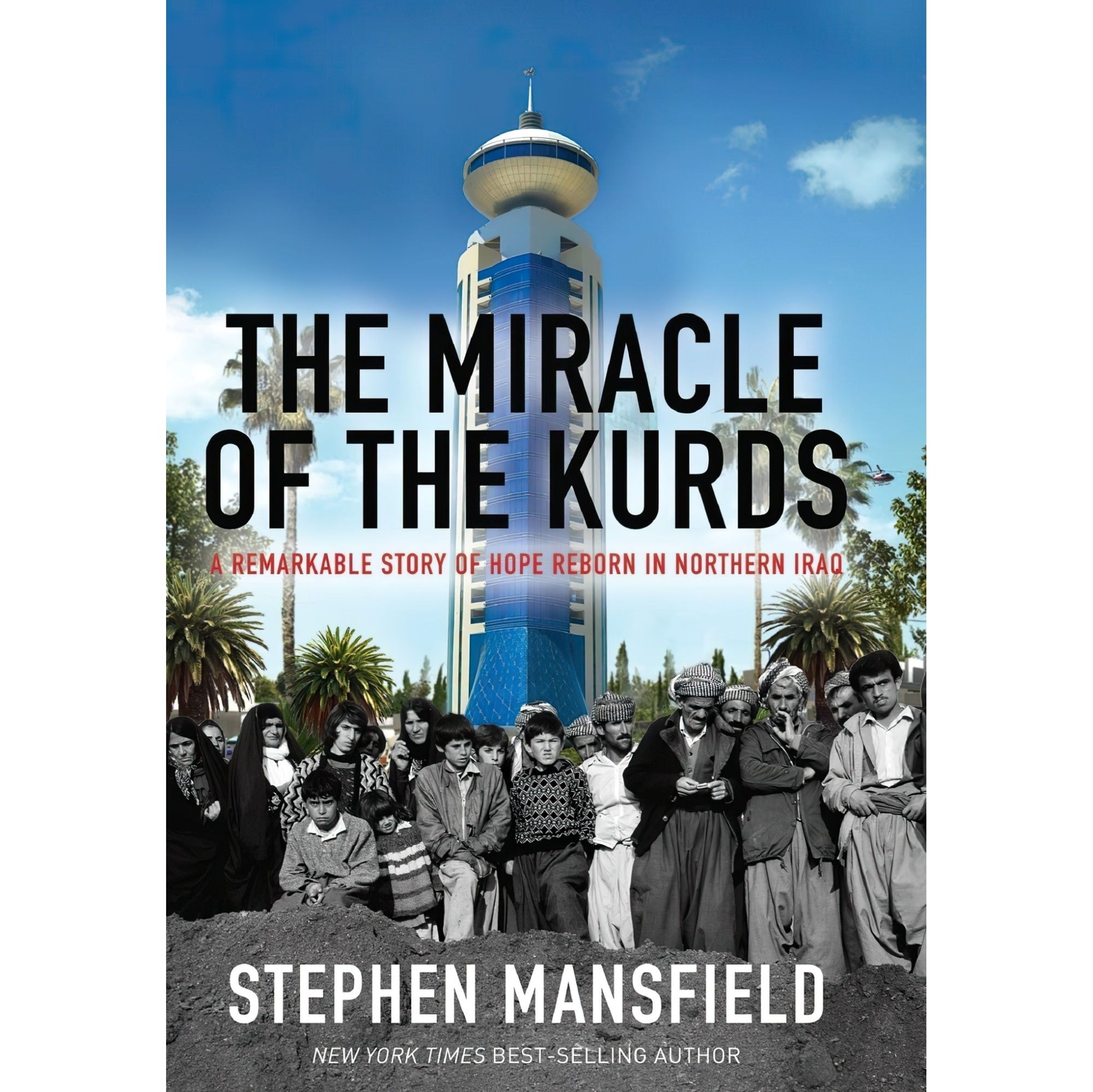 کتاب زبان اصلی The Miracle of the Kurds اثر Stephen Mansfield