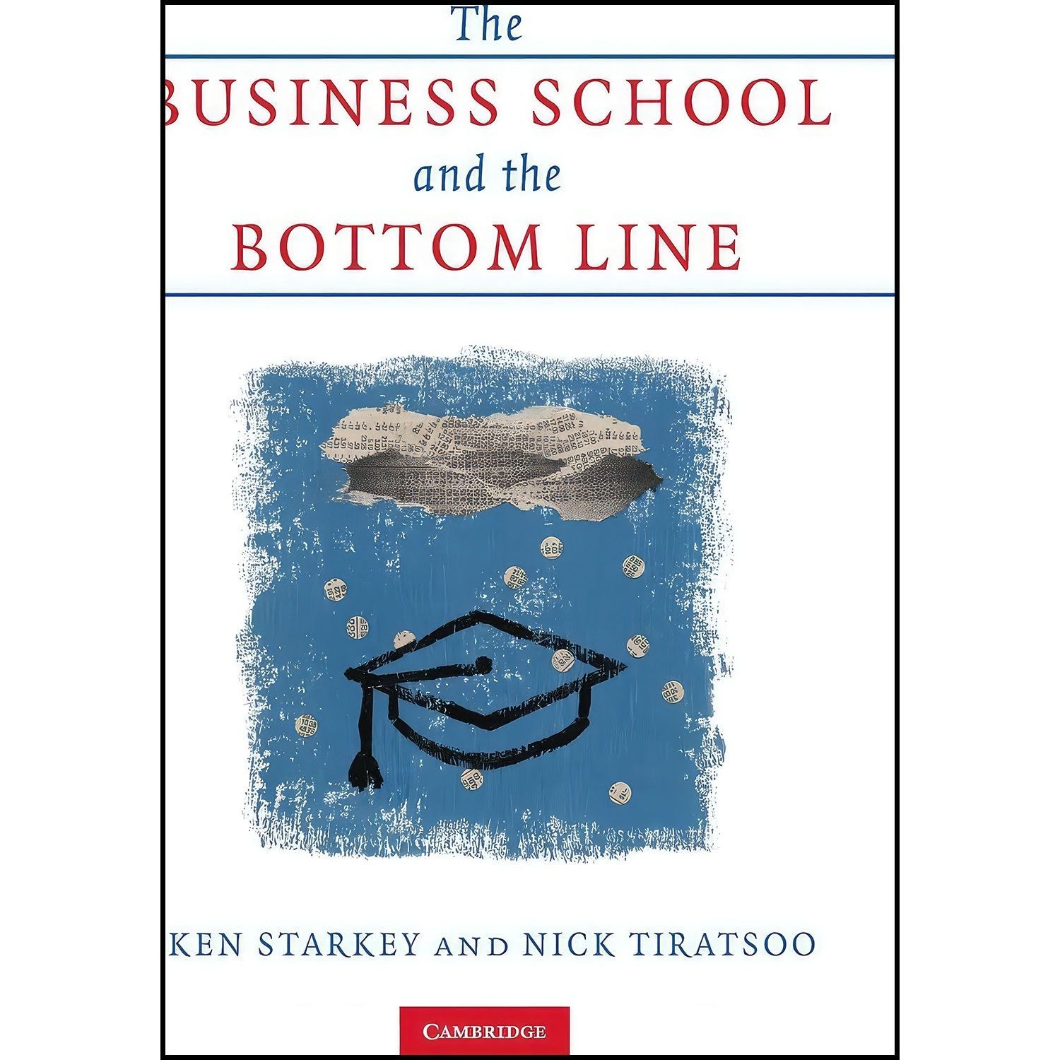 کتاب زبان اصلی The Business School and the Bottom Line
