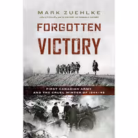 کتاب زبان اصلی Forgotten Victory اثر Mark Zuehlke انتشارات Douglas  McIntyre