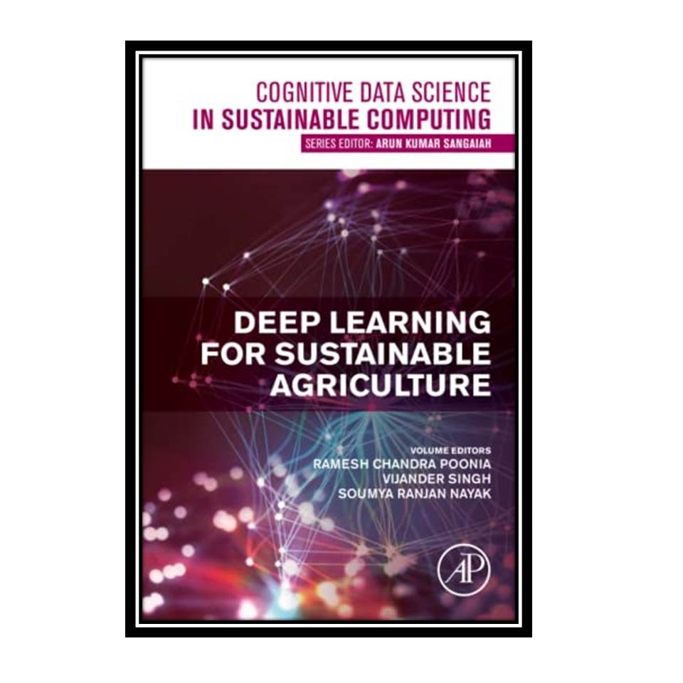کتاب Deep Learning for Sustainable Agriculture