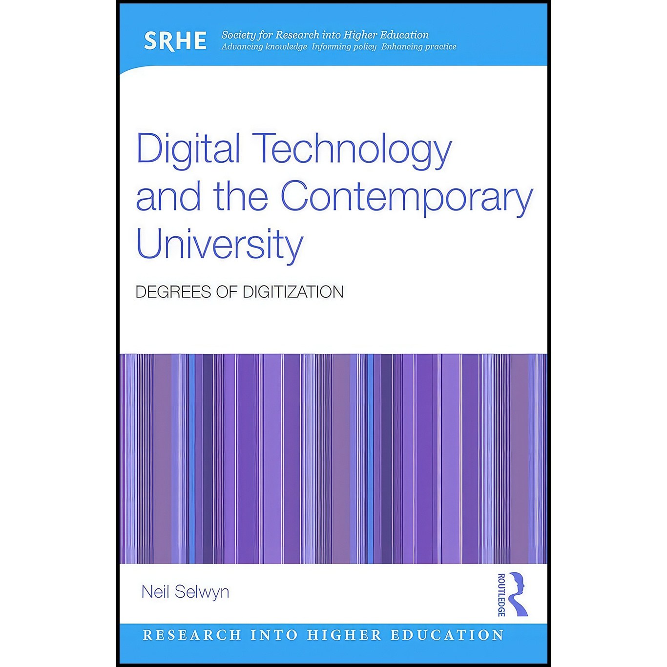 کتاب زبان اصلی Digital Technology and the Contemporary University
