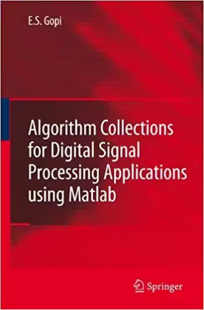 󾕇 دانلود کتاب Algorithm Collections For Digital Signal Processing Applications Using Matlab, 2007 - دانلود کتاب های دانشگاهی