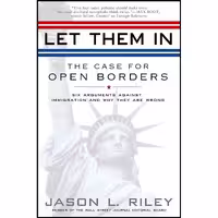 کتاب زبان اصلی Let Them In اثر Jason L Riley انتشارات Avery