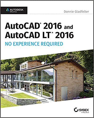  دانلود کتاب Autocad 2016 And Autocad Lt 2016 - No Experience Required, 2016 - دانلود کتاب های دانشگاهی