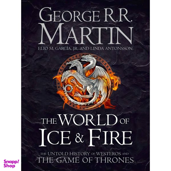 کتاب The World of Ice and Fire اثر Linda Antonsson and Elio Garcia انتشارات HARPER COLLINS