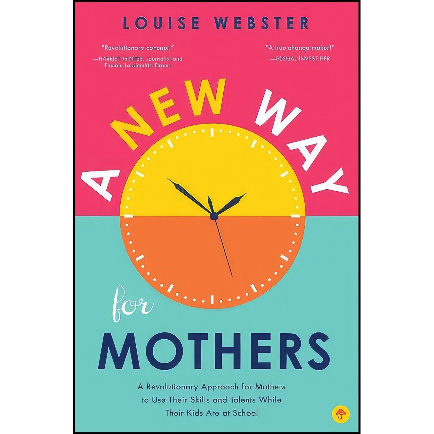 کتاب زبان اصلی A New Way for Mothers اثر Louise Webster