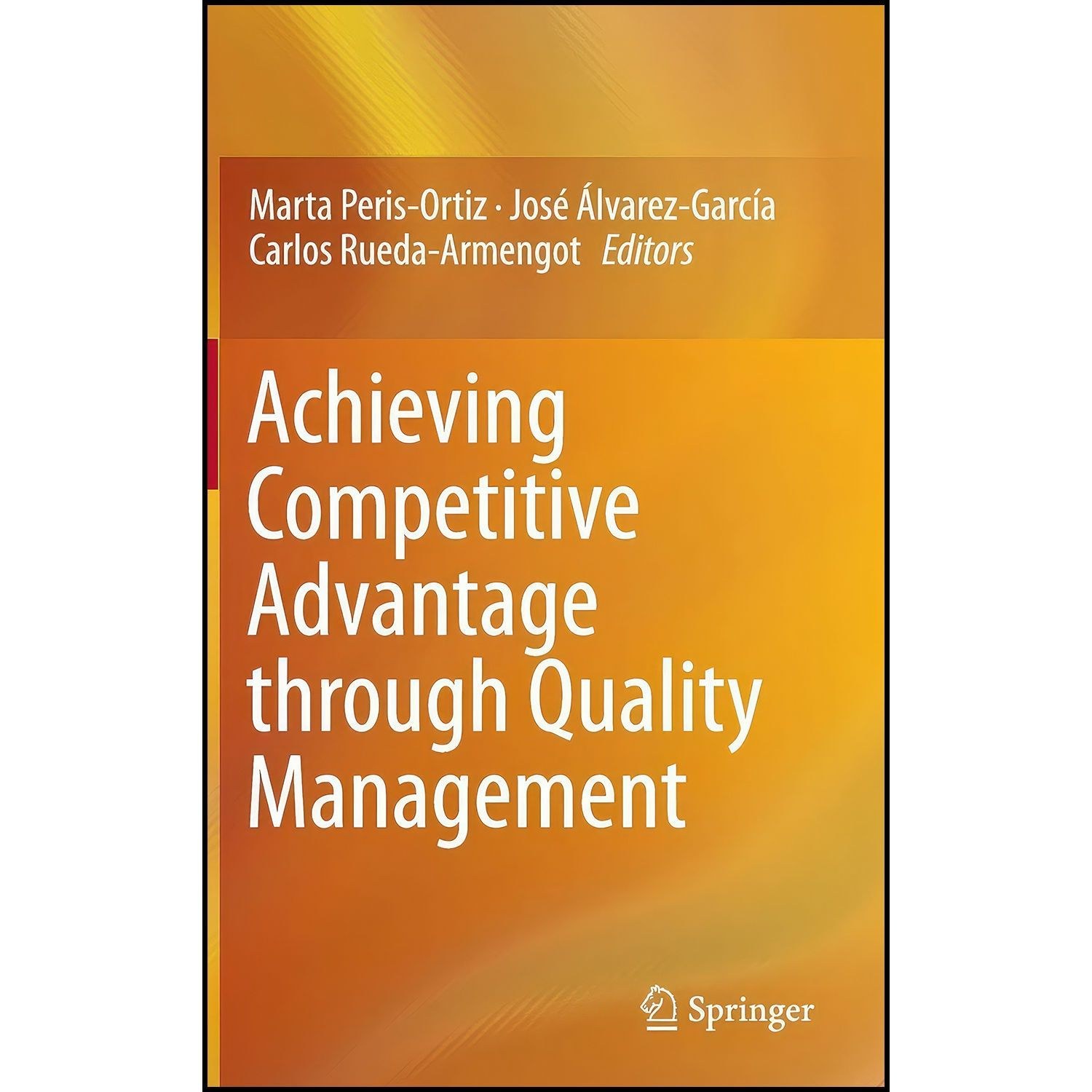 کتاب زبان اصلی Achieving Competitive Advantage through Quality Management