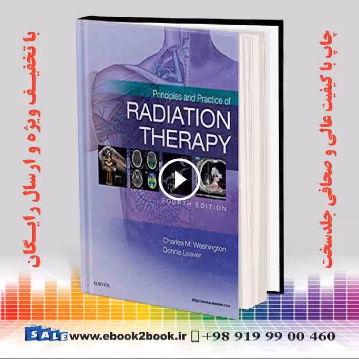 Principles and Practice of Radiation Therapy 4th Edition