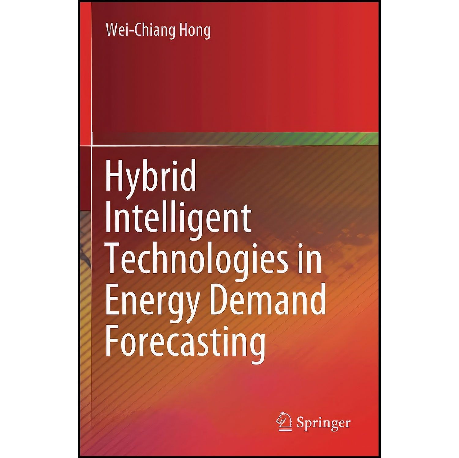 کتاب زبان اصلی Hybrid Intelligent Technologies in Energy Demand Forecasting