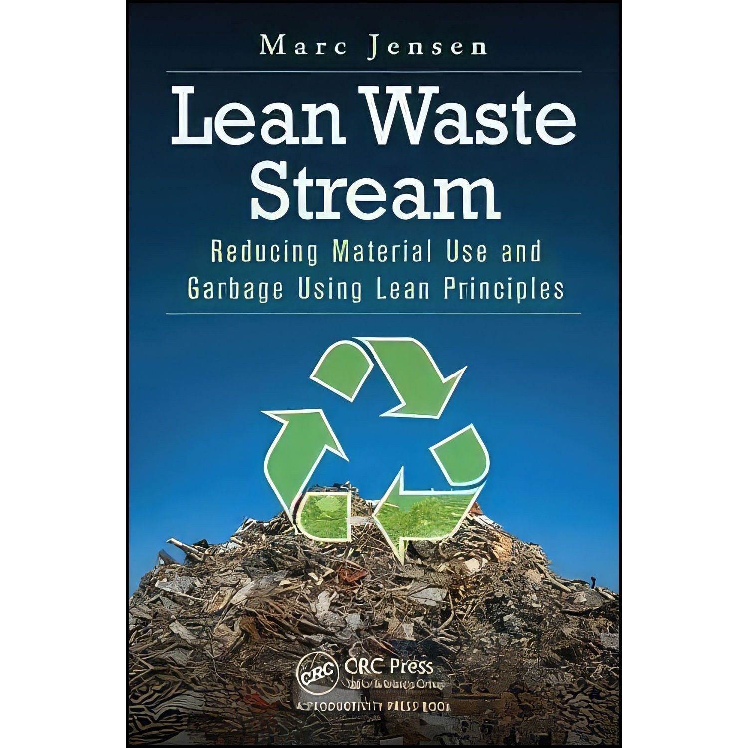 کتاب زبان اصلی Lean Waste Stream اثر Marc Jensen and Marc Glenn Jensen