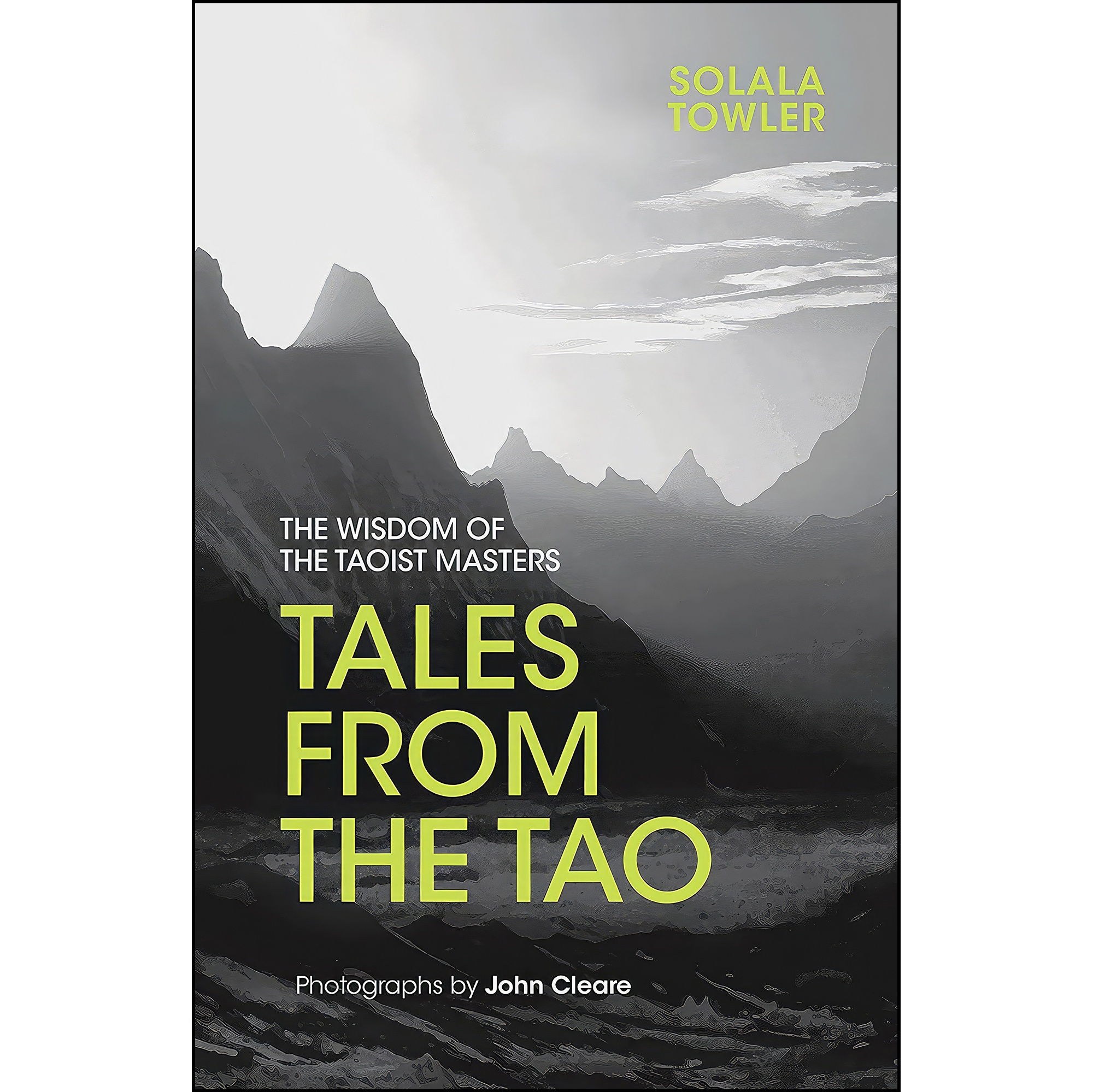 کتاب زبان اصلی Tales from the Tao اثر Solala Towler and John Cleare