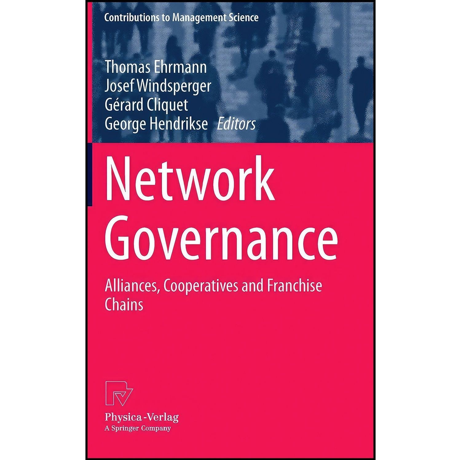 کتاب زبان اصلی Network Governance اثر جمعی از نویسندگان