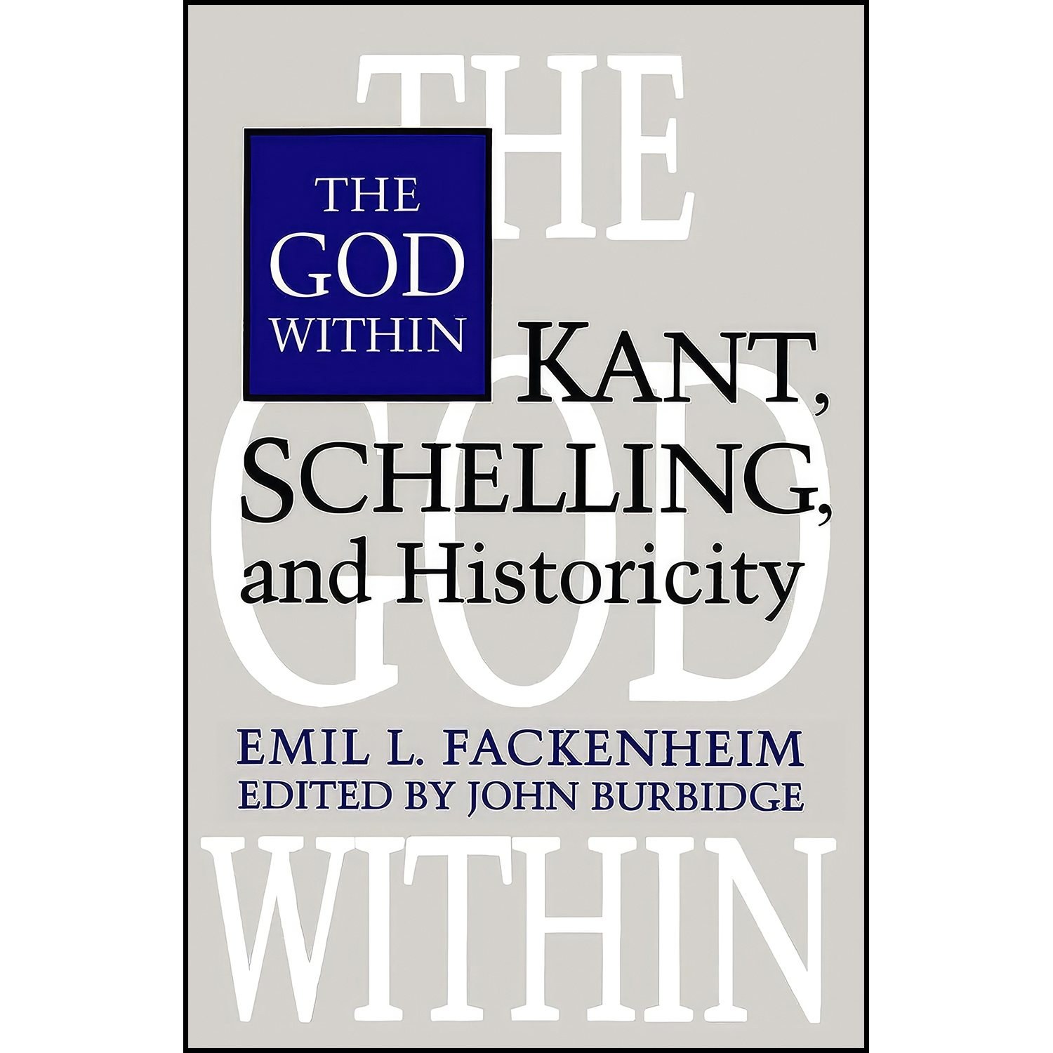 کتاب زبان اصلی The God Within اثر Emil Fackenheim and John W Burbidge