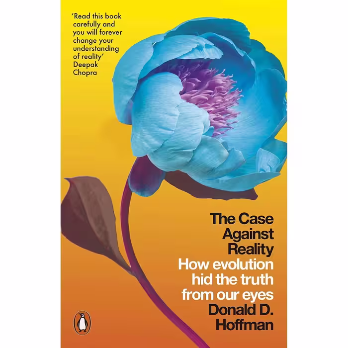 کتاب زبان اصلی The Case Against Reality اثر Donald D Hoffman انتشارات Penguin