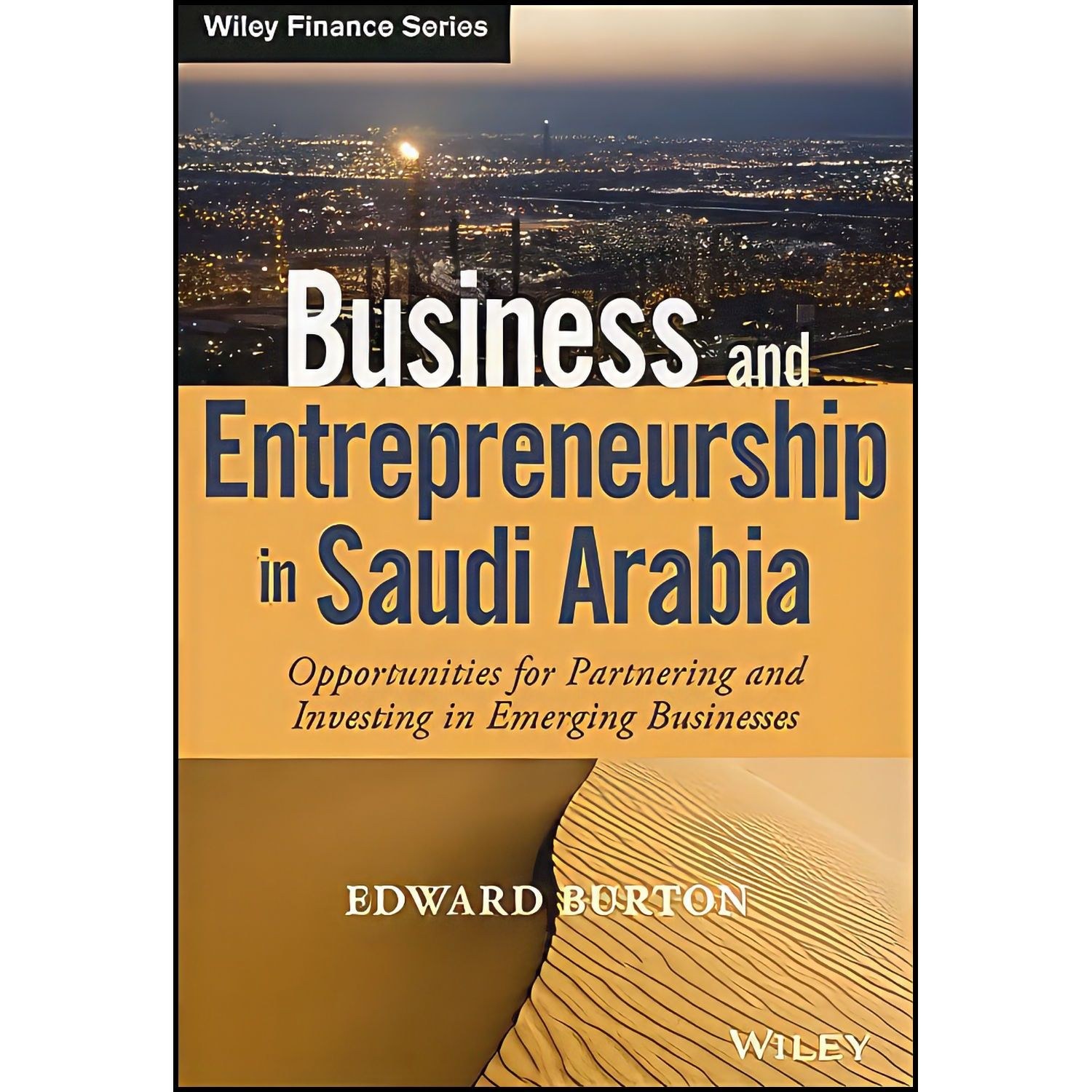 کتاب زبان اصلی Business and Entrepreneurship in Saudi Arabia اثر Edward Burton