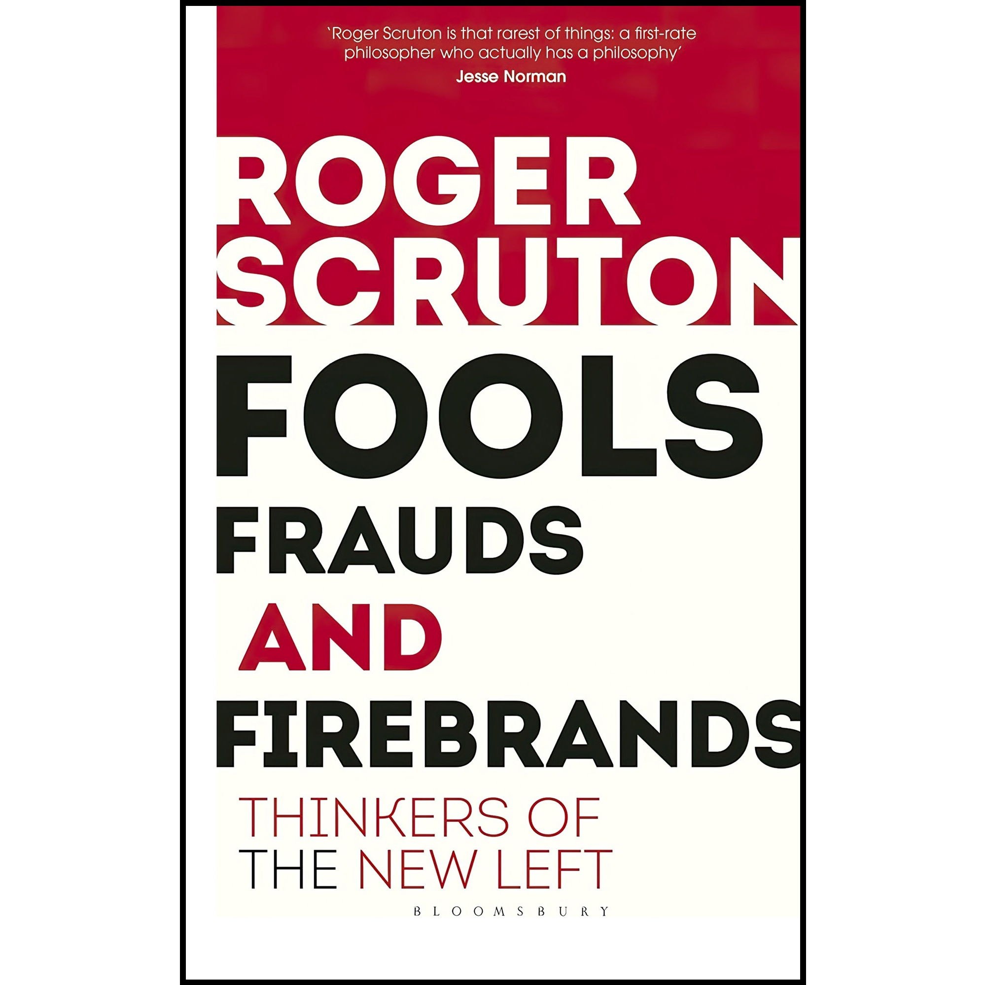 کتاب زبان اصلی Fools Frauds and Firebrands اثر Roger Scruton