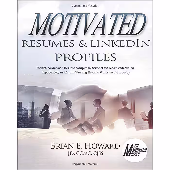 کتاب زبان اصلی Motivated Resumes  LinkedIn Profiles اثر Brian E Howard