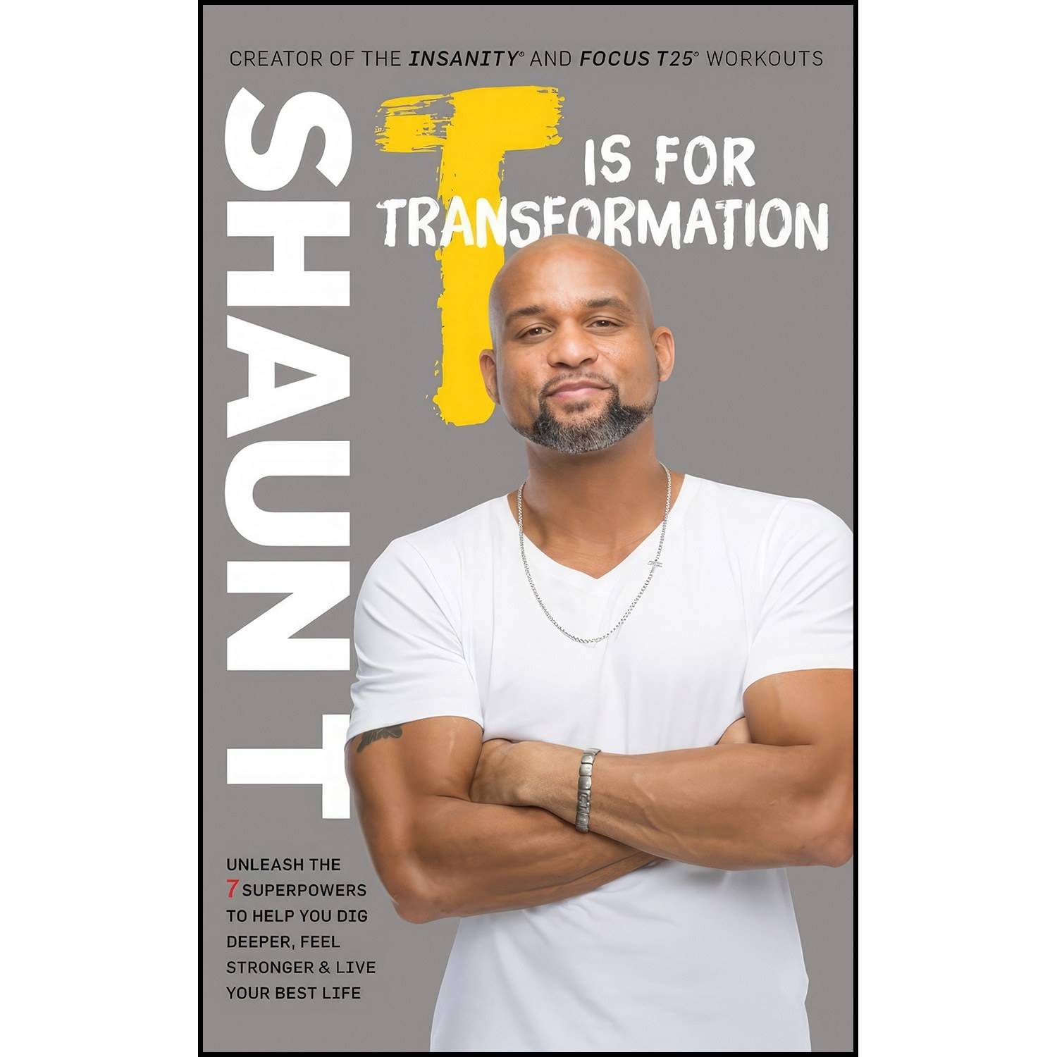 کتاب زبان اصلی T Is for Transformation اثر Shaun T