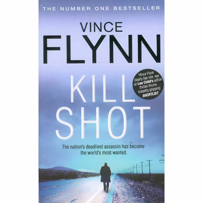 کتاب زبان اصلی Kill Shot اثر Vince Flynn انتشارات Simon  Schuster Ome