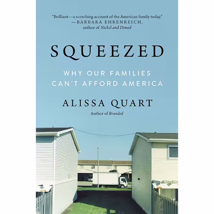 کتاب زبان اصلی Squeezed اثر Alissa Quart انتشارات Ecco