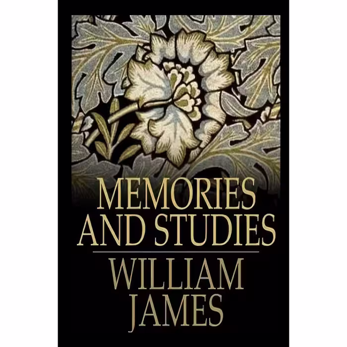 کتاب زبان اصلی Memories and Studies اثر William James انتشارات Outlook Verlag