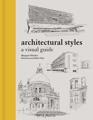 [PDF] دانلود کتاب Architectural Styles - A Visual Guide, 2020