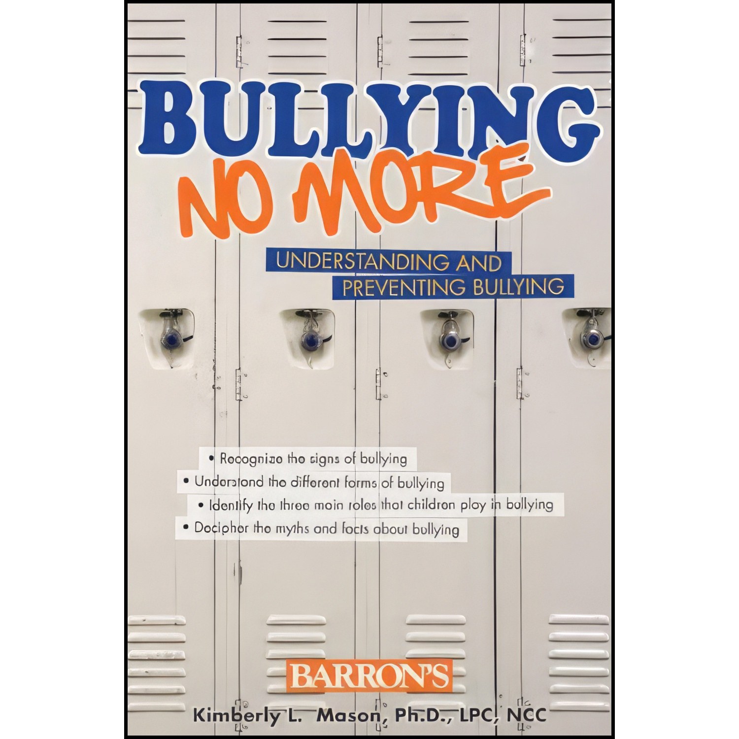 کتاب زبان اصلی Bullying No More اثر Kimberly L Mason