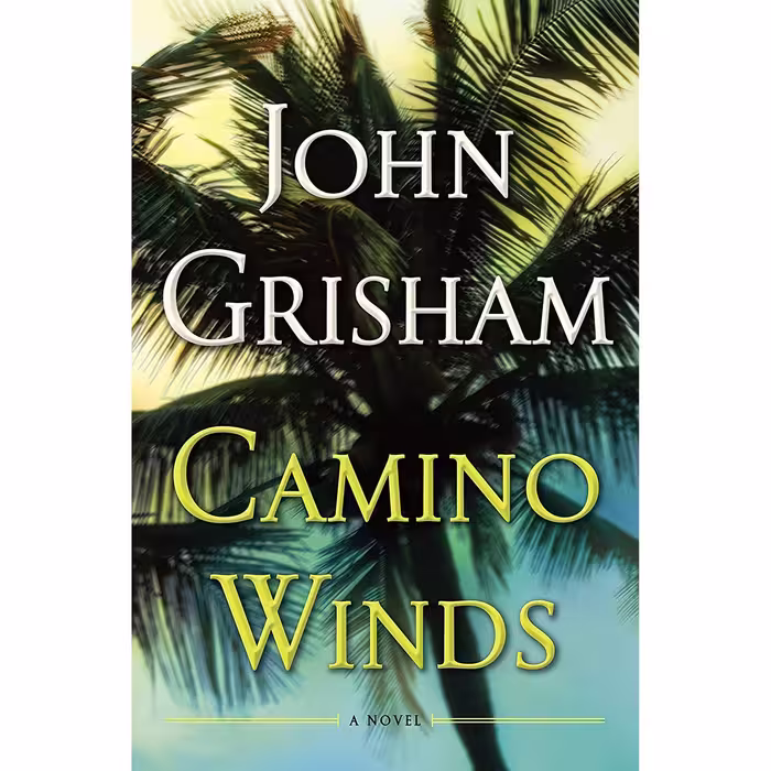 کتاب زبان اصلی Camino Winds اثر John Grisham انتشارات Doubleday