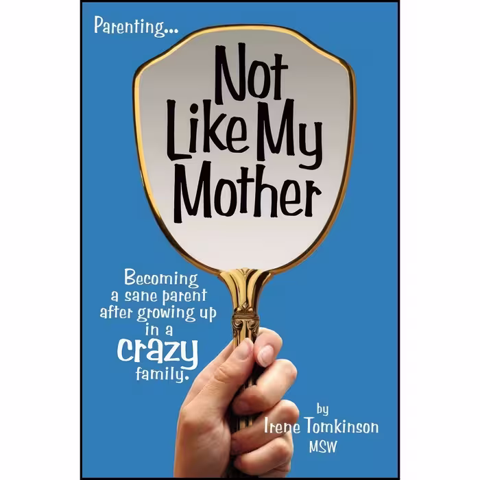 کتاب زبان اصلی Not Like My Mother اثر Irene M Tomkinson