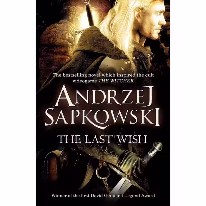 کتاب زبان اصلی The Last Wish اثر Andrzej Sapkowski انتشارات Gollancz