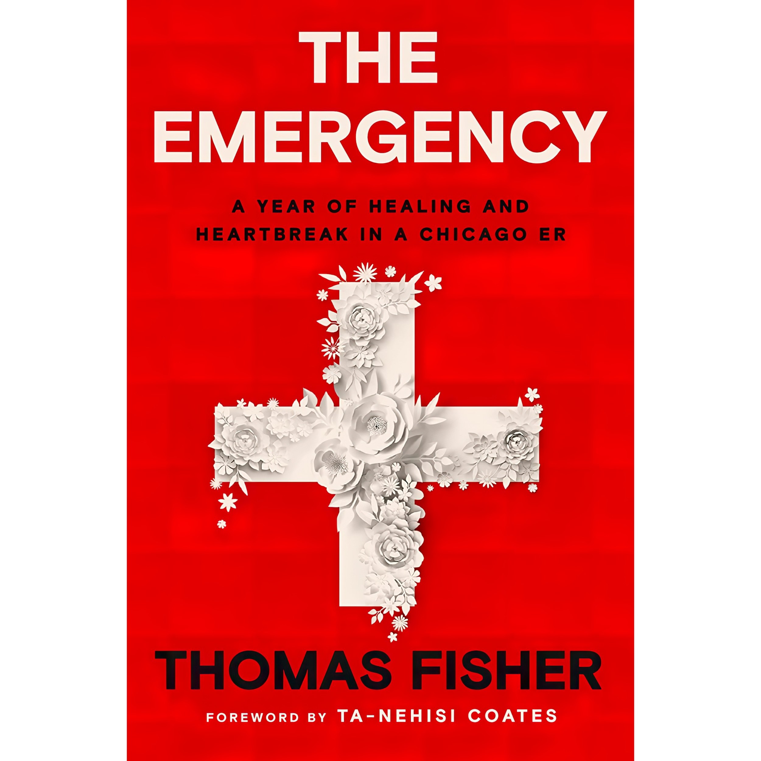 کتاب زبان اصلی The Emergency اثر Thomas Fisher and TaNehisi Coates
