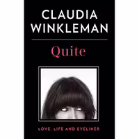 کتاب زبان اصلی Quite اثر Claudia Winkleman انتشارات HQ