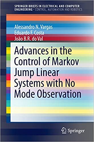 󾕇 دانلود کتاب Advances In The Control Of Markov Jump Linear Systems With No Mode Observation, 2016 - دانلود کتاب های دانشگاهی