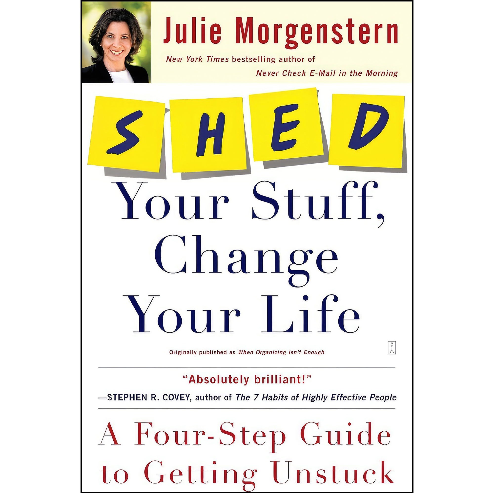 کتاب زبان اصلی SHED Your Stuff Change Your Life اثر Julie Morgenstern
