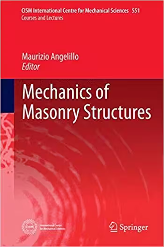 󾕇 دانلود کتاب Mechanics Of Masonry Structures, 2014 - دانلود کتاب های دانشگاهی