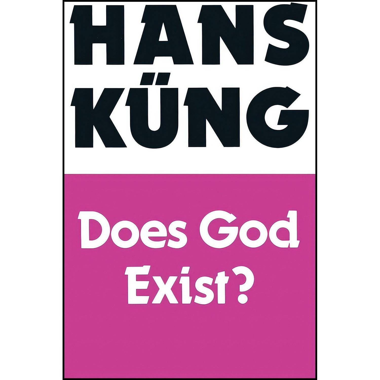 کتاب زبان اصلی Does God Exist اثر Hans Kung انتشارات SCM Press